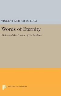 Cover image for Words of Eternity: Blake and the Poetics of the Sublime