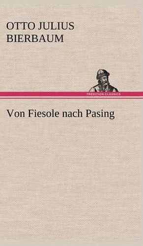 Cover image for Von Fiesole Nach Pasing