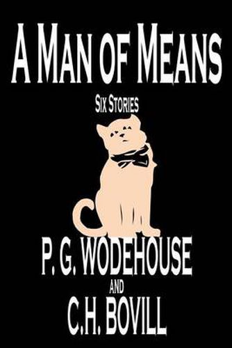 Cover image for A Man of Means by P. G. Wodehouse, Fiction, Literary