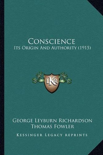 Conscience: Its Origin and Authority (1915)