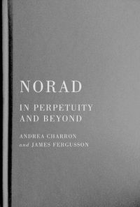 Cover image for NORAD: In Perpetuity and Beyond