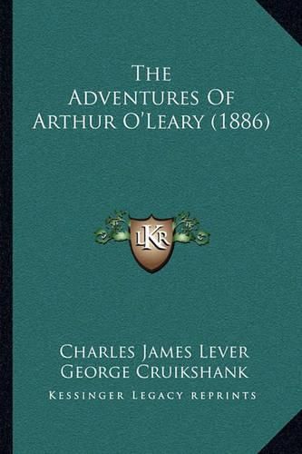 The Adventures of Arthur O'Leary (1886) the Adventures of Arthur O'Leary (1886)