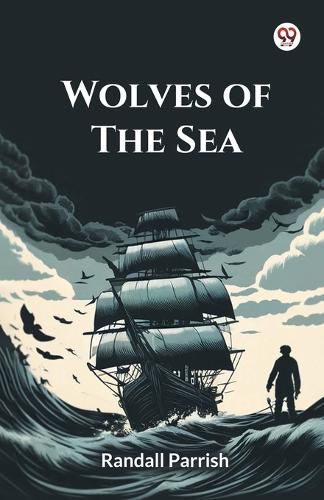 Cover image for Wolves Of The Sea