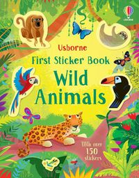 Cover image for First Sticker Book Wild Animals