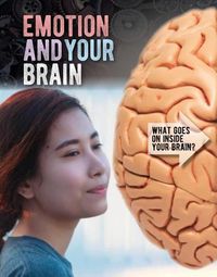 Cover image for Emotion and Your Brain