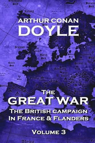 Cover image for The British Campaign in France and Flanders - Volume 3: The Great War By Arthur Conan Doyle