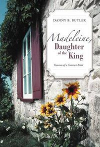 Cover image for Madeleine, Daughter of the King