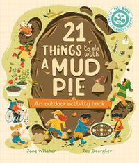 Cover image for 21 Things to Do With a Mud Pie