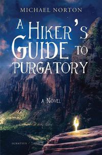 Cover image for A Hiker's Guide to Purgatory