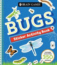 Cover image for Brain Games - Sticker Activity Book: Bugs