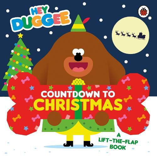 Hey Duggee: Countdown to Christmas: A Lift-the-Flap Book
