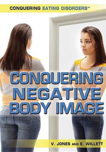 Cover image for Conquering Negative Body Image