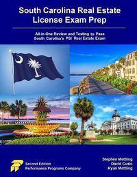 Cover image for South Carolina Real Estate License Exam Prep: All-in-One Review and Testing to Pass South Carolina's PSI Real Estate Exam