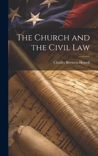 Cover image for The Church and the Civil Law