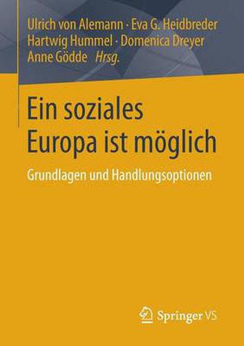 Cover image for Ein soziales Europa ist moeglich: Grundlagen und Handlungsoptionen