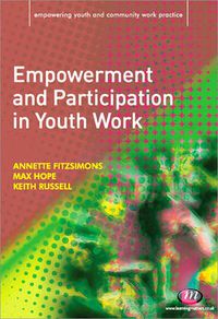 Cover image for Empowerment and Participation in Youth Work