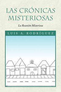 Cover image for Las Cronicas Misteriosas