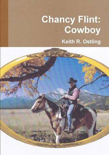 Cover image for Chancy Flint: Cowboy