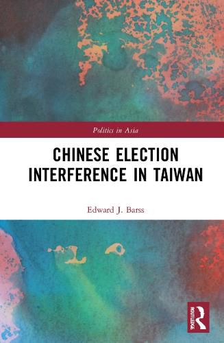 Cover image for Chinese Election Interference in Taiwan