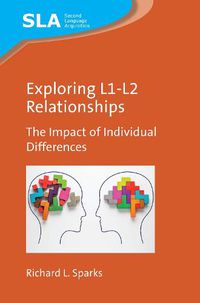 Cover image for Exploring L1-L2 Relationships: The Impact of Individual Differences