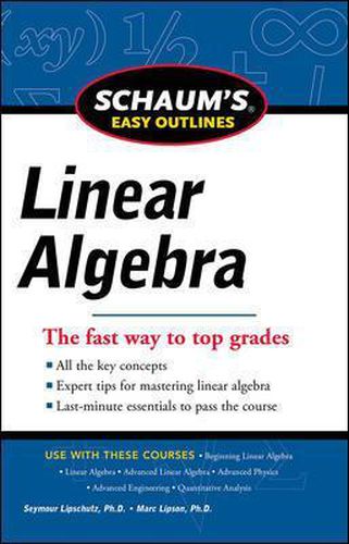 Cover image for Schaums Easy Outline of Linear Algebra Revised