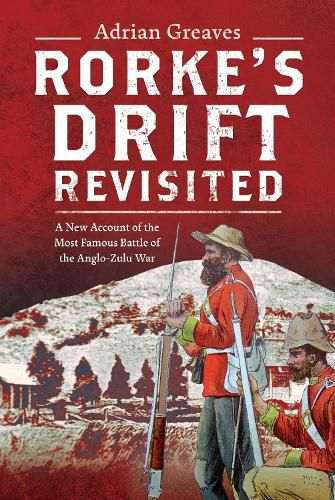 Cover image for Rorke's Drift Revisited