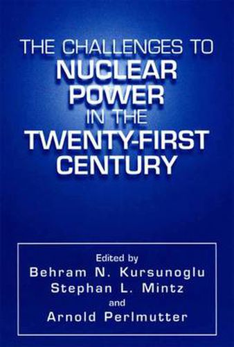 Cover image for The Challenges to Nuclear Power in the Twenty-First Century