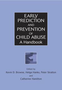 Cover image for Early Prediction and Prevention of Child Abuse: A Handbook