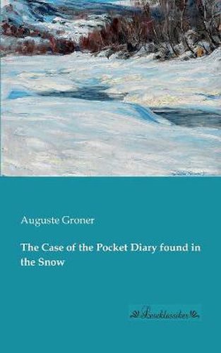 Cover image for The Case of the Pocket Diary found in the Snow