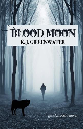 Cover image for Blood Moon: An SAT Vocab Novel