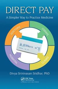 Cover image for Direct Pay: A Simpler Way to Practice Medicine