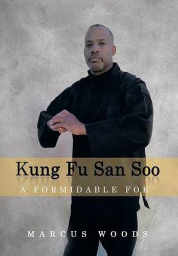 Cover image for Kung Fu San Soo: A Formidable Foe