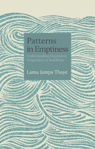 Cover image for Patterns in Emptiness: Understanding Dependent Origination in Buddhism