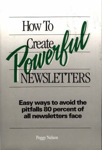 How to Create Powerful Newsletters