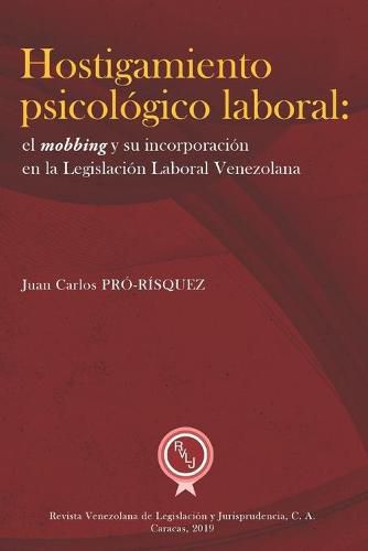 Cover image for Hostigamiento psicologico laboral: el mobbing y su incorporacion en la legislacion laboral venezolana