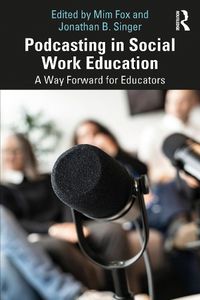 Cover image for Podcasting in Social Work Education