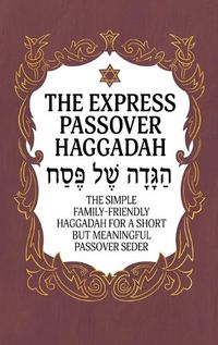 Cover image for Haggadah for Passover - The Express Passover Haggadah