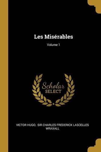 Cover image for Les Miserables; Volume 1