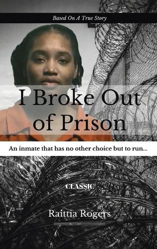 Cover image for I Broke Out Of Prison