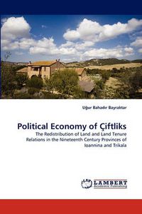 Cover image for Political Economy of Ciftliks