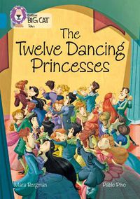 Cover image for The Twelve Dancing Princesses: Band 13/Topaz