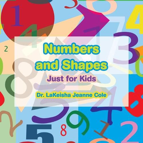 Cover image for Numbers and Shapes: Just for Kids