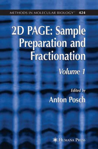 Cover image for 2D PAGE: Sample Preparation and Fractionation: Volume 1