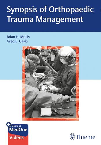 Cover image for Synopsis of Orthopaedic Trauma Management