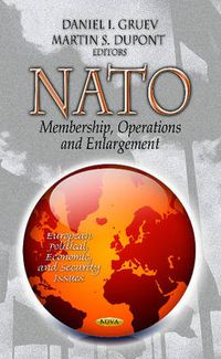 Cover image for NATO: Membership, Operations & Enlargement