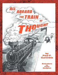 Cover image for All Aboard the Train of Thought