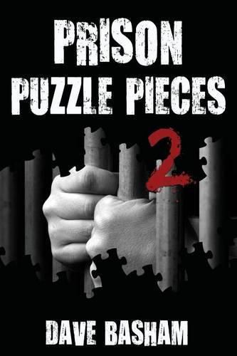 Cover image for Prison Puzzle Pieces 2: The realities, experiences and insights of a corrections officer doing his time in Historic Stillwater Prison