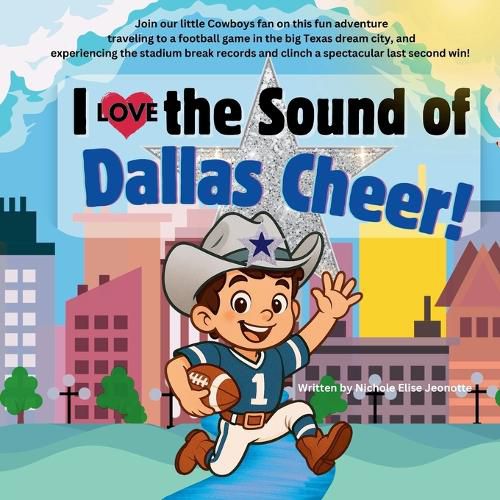Cover image for I Love the Sound of Dallas Cheer!