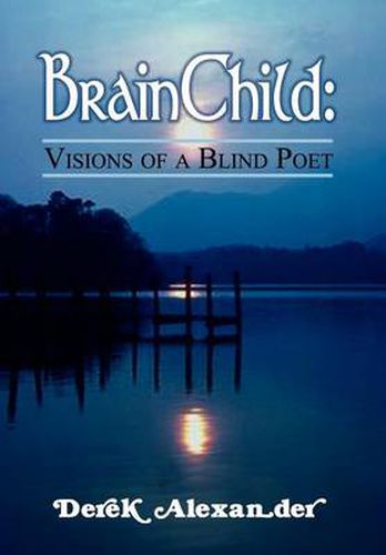 Cover image for Brainchild: Visions of a Blind Poet