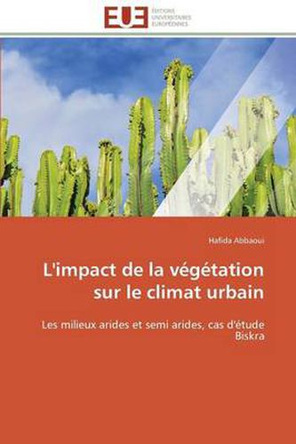Cover image for L'Impact de la V g tation Sur Le Climat Urbain